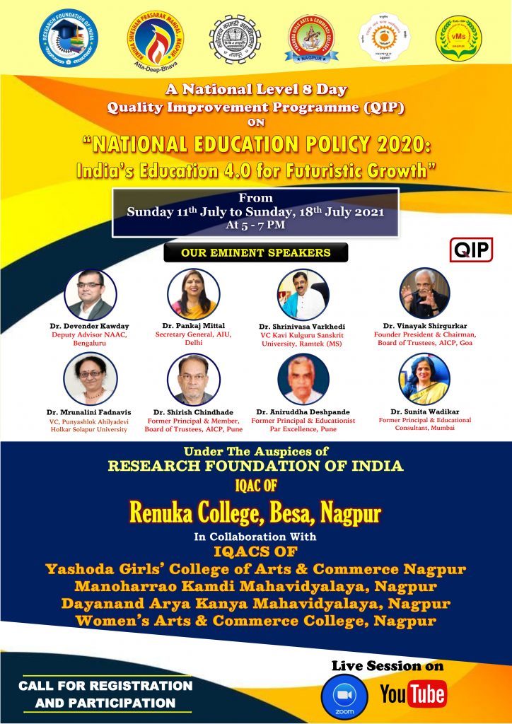 A National Level 8 Day Quality Improvement Programme (QIP) on ''National Education Policy 2020: India’s Education 4.0 for Futuristic Growth'’
