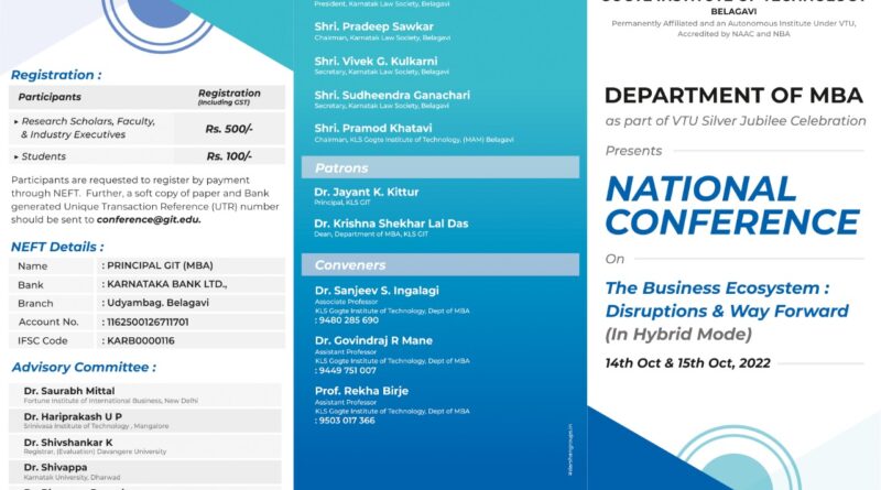 NATIONAL CONFERENCE on The Business Ecosystem: Disruptions & Way Forward 14th Oct & 15th Oct, 2022