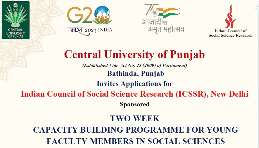 Free ICSSR TWO WEEK CAPACITY BUILDING PROGRAMME FOR YOUNG FACULTY MEMBERS IN SOCIAL SCIENCES Organized Central University of Punjab
