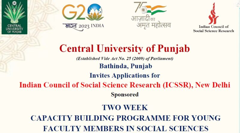 Free ICSSR TWO WEEK CAPACITY BUILDING PROGRAMME FOR YOUNG FACULTY MEMBERS IN SOCIAL SCIENCES Organized Central University of Punjab