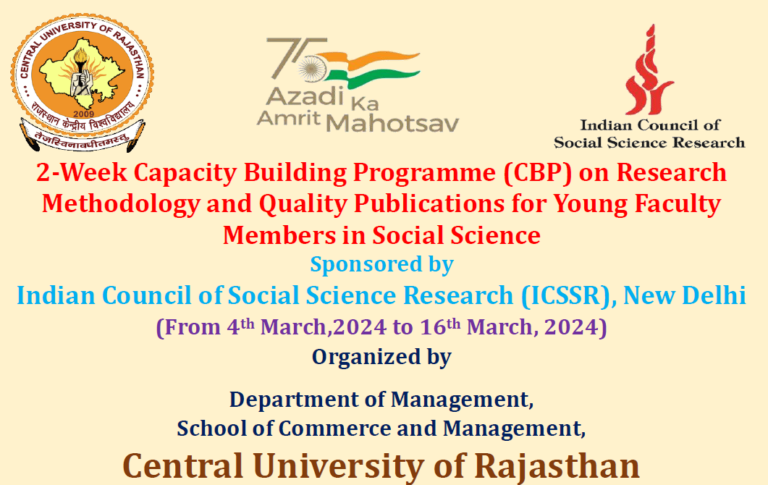 Research Methodology and Quality Publications for Young Faculty Members in Social Science, ICSSR Sponsored 2-Week Capacity Building Programme (CBP)