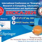 International Conference on Emerging Research in Computing, Information, Communication and Applications ERCICA-2024 organized by BGSCET, Bengaluru, INDIA