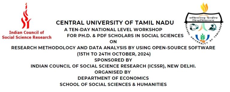 ICSSR, New Delhi Sponsored A TEN-DAY NATIONAL LEVEL WORKSHOP on Research Methodology and Data Analysis by using Open-Source Software