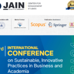3rd International Conference on Sustainable, Innovative Practices in Business and Academia hosted by Jain University Bangalore with a option to publish your paper in SCOPUS Indexed Journal