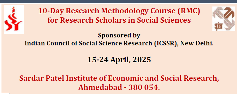 10-Day ICSSR-Sponsored Research Methodology Course for Social Science Scholars at SPIERS, Ahmedabad (15-24 April 2025)