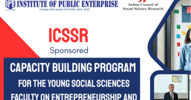 A Two Week ICSSR Sponsored Capacity Building Program for the Young Social Sciences Faculty on Entrepreneurship and Startups by INSTITUTE OF PUBLIC ENTERPRISE