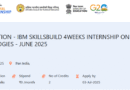 Ministary of Education and IBM SkillsBuild 6-Week Free Internship on AI & IBM Cloud Technologies – last date to apply is 3 July 2025