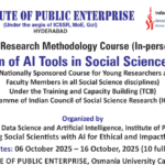 A ICSSR Fully-Sponsored 10-Day Research Methodology Course on AI & Data Science by IPE Hyderabad