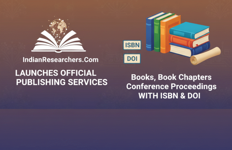 IndianResearchers.Com Launches Official Publishing Services for Books, Book Chapters, and Conference Proceedings with ISBN & DOI