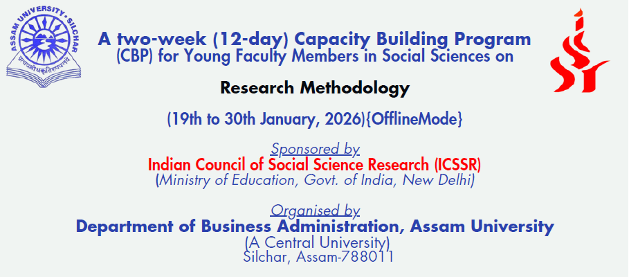 ICSSR Sponsored Two-Week Capacity Building Program on Research Methodology 2026 | Assam University
