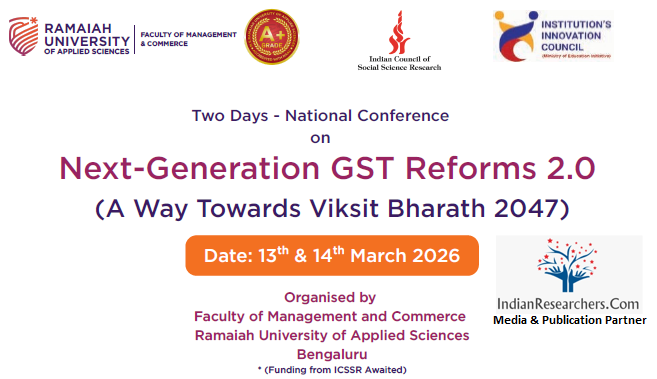 National Conference on Next-Generation GST Reforms 2.0 (NCGSTR 2026) at Ramaiah University Sponsored by ICSSR