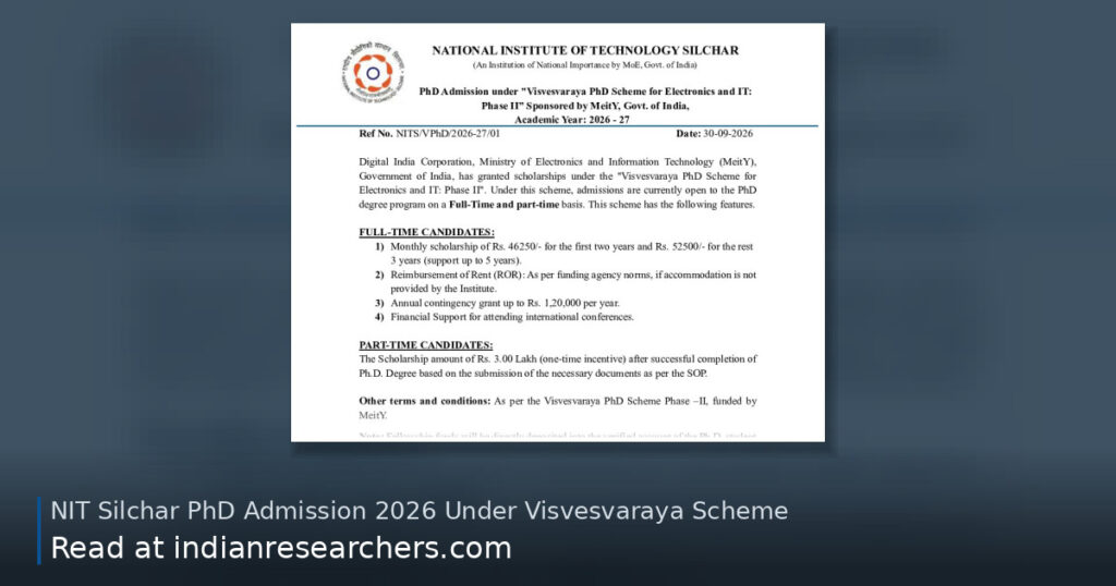 Part of the official notification: PhD Admission Under Visvesvaraya PhD Scheme at NIT Silchar 2026 | Stipend up to Rs 52,500 | Apply by 20 October